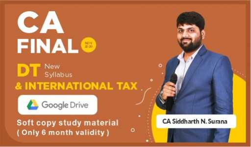 CA Final NEW Course Direct Tax & International Tax by CA Siddharth N Surana