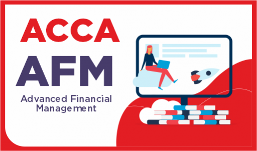 AFM - Advanced Financial Management