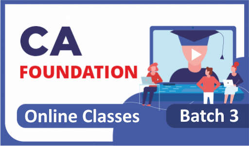Live -CA foundation regular batch 3 - May 2021