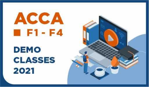 ACCA F1 - F4 DEMO CLASS 2021