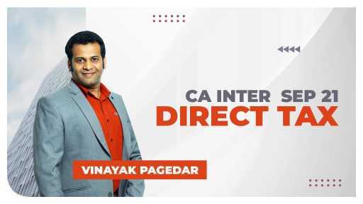 (R) CA INTER 2021 DT by Prof. Vinayak Pagedar