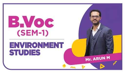 B.Voc Environmental Studies by Mr. Arun M