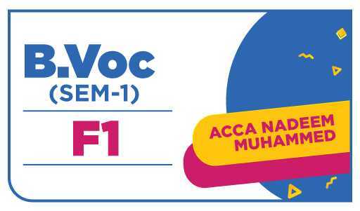 461301910 B.Voc Sem 1 - F1 by ACCA Nadeem Muhammed