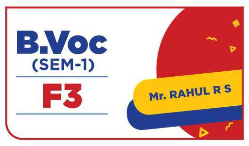 B.Voc F3 by Mr. Rahul R S