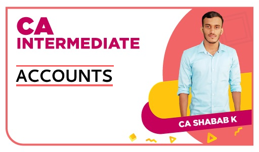LHH2RV4PJE8 Batch 2 CA Inter Accounting by CA Shabab K